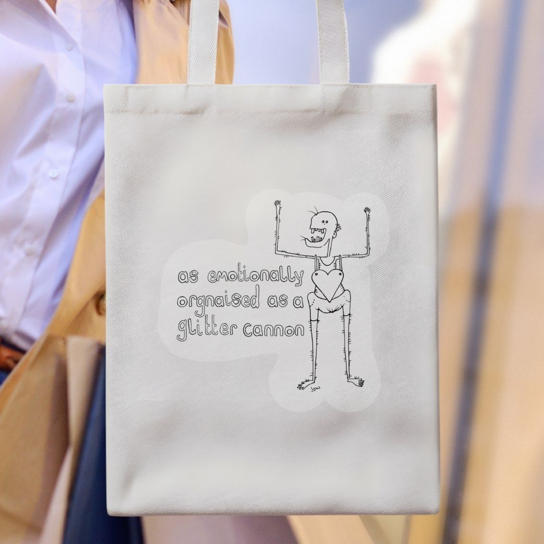 As Emotionally Organised As A Glitter Cannon