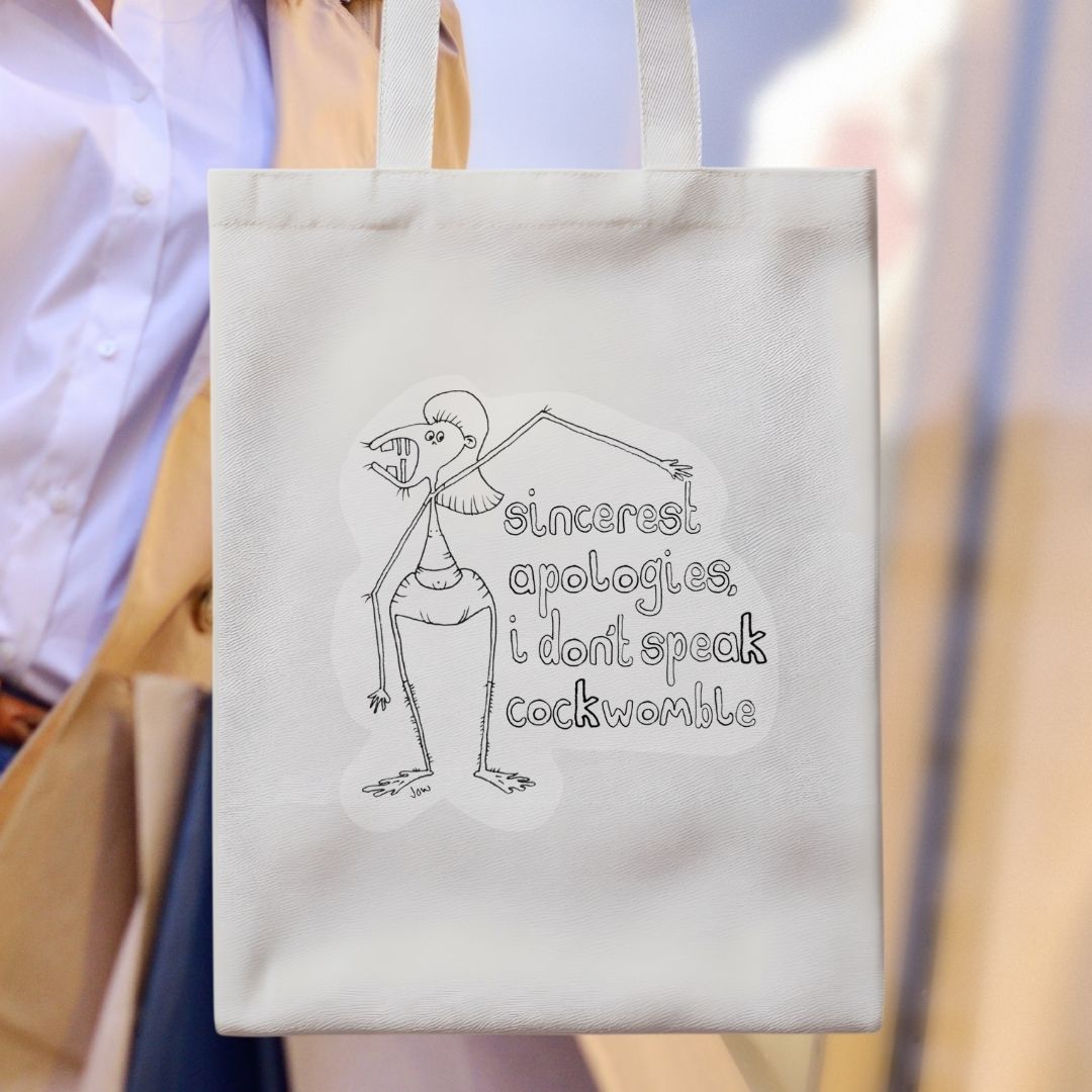 Sincerest Apologies, I Don’t Speak Cockwomble