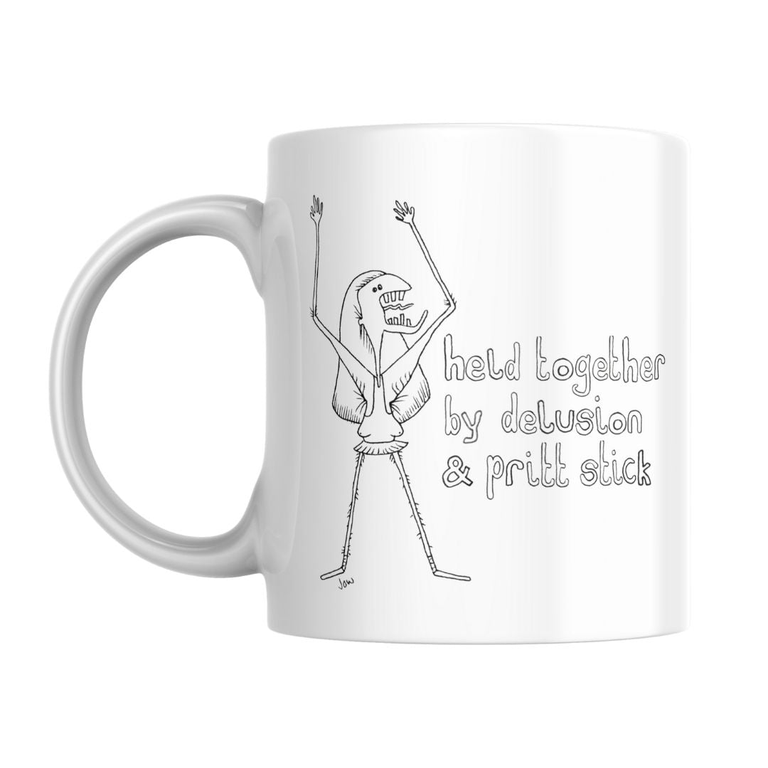 Held Together By Delusion And Pritt Stick