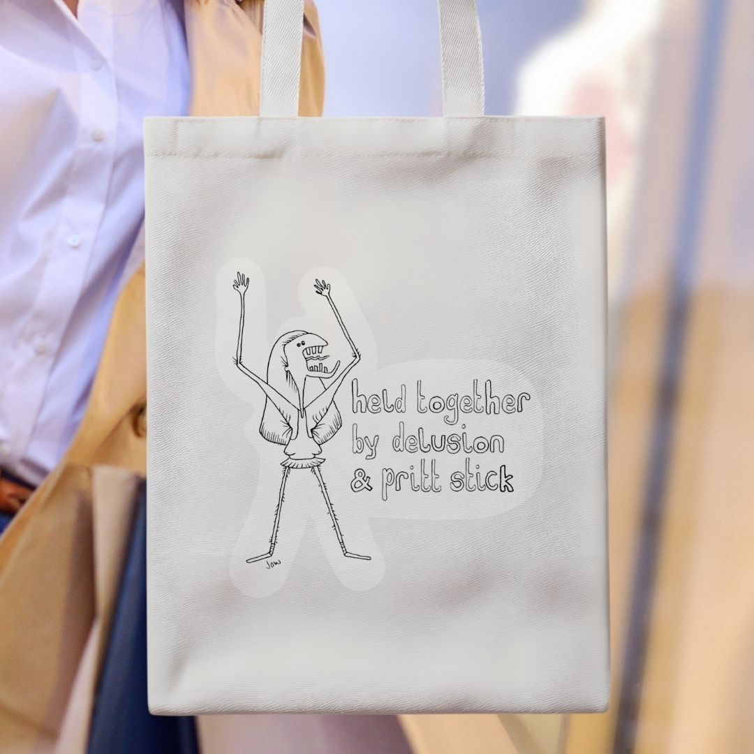 Held Together By Delusion And Pritt Stick